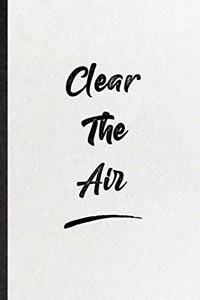 Clear The Air