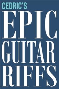 Cedric's Epic Guitar Riffs
