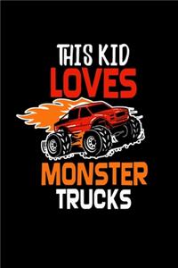 Monster Truck This Kid Loves Monster Trucks