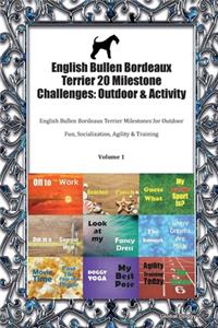 English Bullen Bordeaux Terrier 20 Milestone Challenges