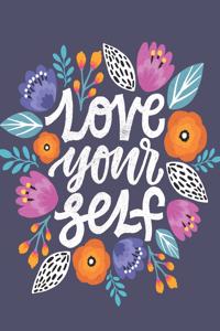 Love Your Self