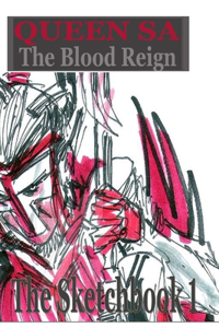 Blood Reign The Sketchbook