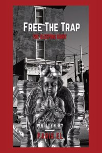 Free The Trap: The Sleeping Giant