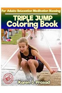 TRIPLE JUMP Coloring book for Adults Relaxation Meditation Blessing