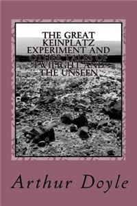 The Great Keinplatz Experiment and Other Tales of Twilight and the Unseen