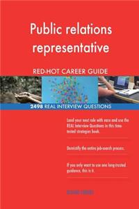 Public relations representative RED-HOT Career; 2498 REAL Interview Questions