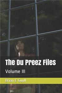 The Du Preez Files