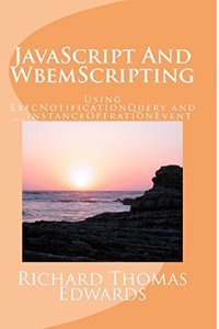 JavaScript And WbemScripting