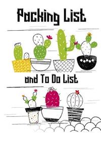 Packing List and To Do List