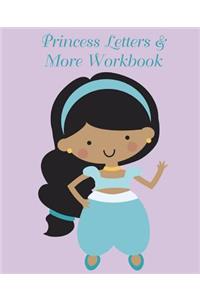 Princess Letters & More Workbook