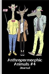 Anthropomorphic Animals #4 Journal