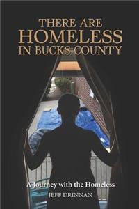 There Are Homeless in Buck County
