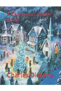 A Christmas Carol in Prose