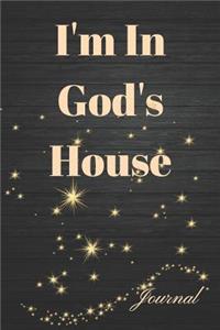 I'm in God's House Journal