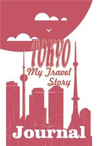 Tokyo - My Travel Story Journal