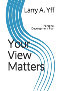 Your View Matters