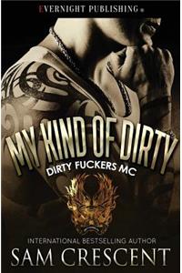 My Kind of Dirty