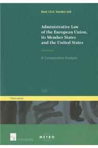 Administrative Law of the European Union, Its Member States and the United States