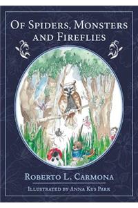 Of Spiders, Monsters and Fireflies