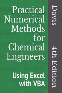 Practical Numerical Methods for Chemical Engineers
