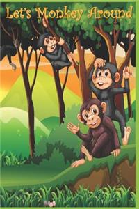 Let's Monkey Around