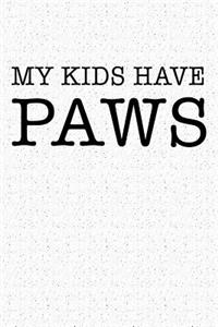 My Kids Have Paws