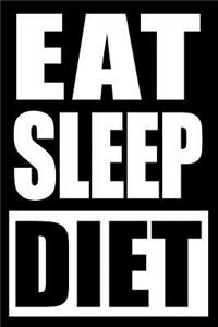 Eat Sleep Diet Gift Notebook for a Nutritionist, Medium Ruled Journal