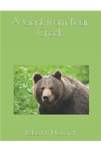 A Gent from Bear Creek: Large Print