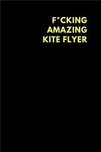 F*cking Amazing Kite Flyer