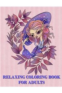 Relaxing Coloring Book for Adults: An Adult Coloring Book with Magical Fairy Girls for Relaxation