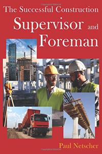 Successful Construction Supervisor and Foreman