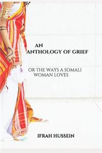 Anthology of Grief