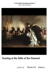 Feasting at the Table of the Damned