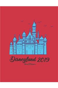 Disneyland 2019 Travel Planner