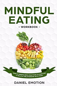 Mindful Eating Workbook