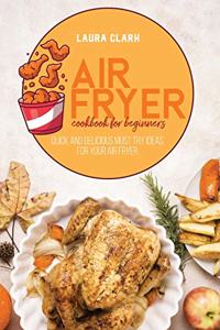Air Fryer Cookbook For Beginners