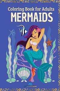 MERMAIDS - Coloring Book for Adults
