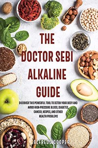 The Doctor Sebi Alkaline Guide