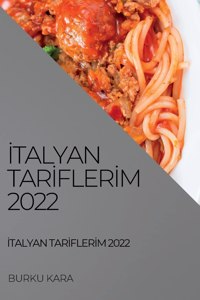 İtalyan Tarİflerİm 2022