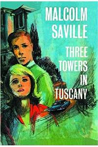 Three Towers in Tuscany