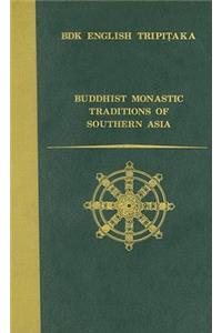 Buddhist Monastic Traditions of Southern Asia