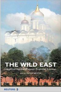 The Wild West: Negotiating the Russian Financial Frontier