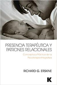 Presencia Terapeutica y Patrones Relacionales