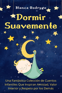 Dormir Suavemente