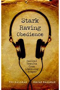 Stark Raving Obedience