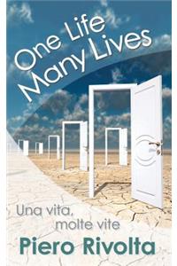 One Life, Many Lives / Una Vita, Molte Vita