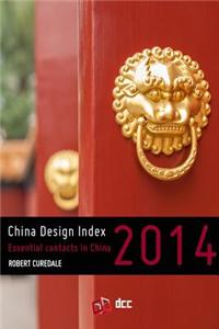 China Design Index 2014: The Essential Directory of Contacts for Designers