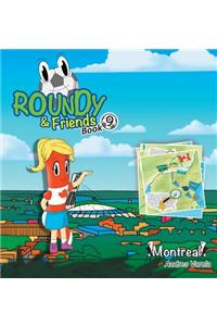 Roundy and Friends