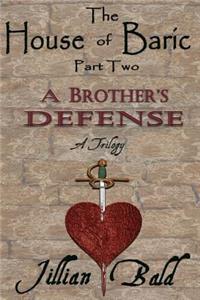 The House of Baric Part Two