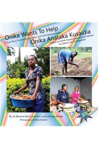 Onika Wants To Help/ Onika Anataka Kusaidia